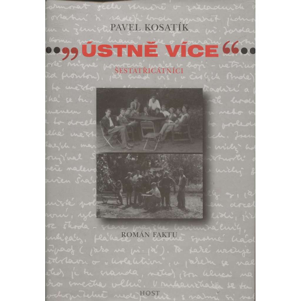 Ústně více - Šestatřicátníci (Topol, Havel, Kuběna, Linhartová, Fischerová ad.)