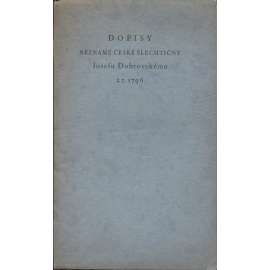 Dopisy neznámé české šlechtičny Josefu Dobrovskému z r. 1796 (Josef Dobrovský)