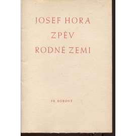 Zpěv rodné zemi (kresby Antonín Procházka, podpis Josef Hora)