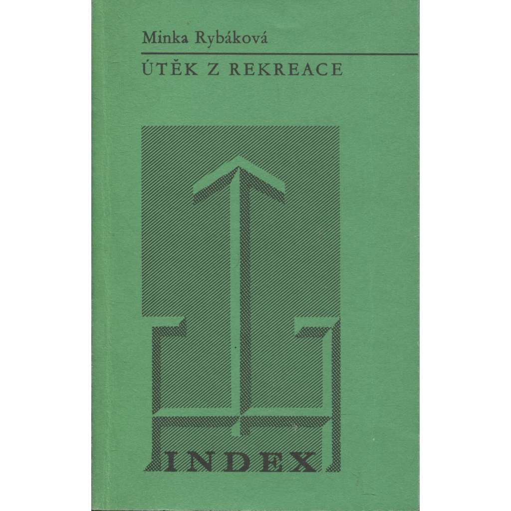 Útěk z rekreace (exilové vydání, Index)