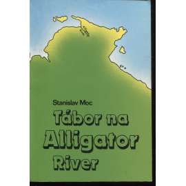 Tábor na Alligator River (Index, exil, Austrálie)