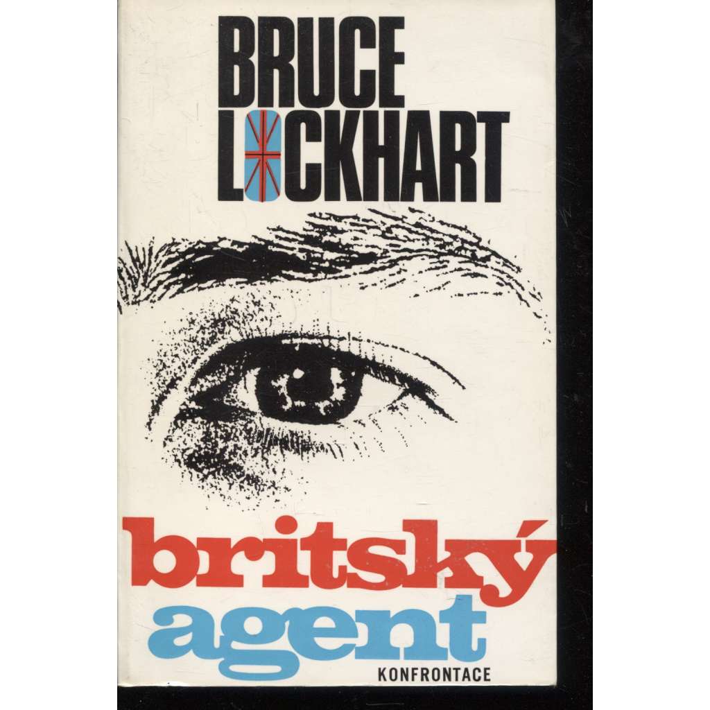 Britský agent (Konfrontace, exil)