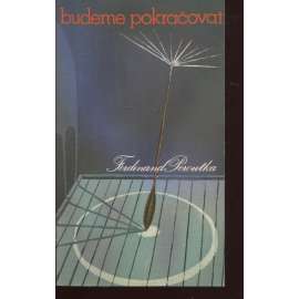 Budeme pokračovat (Sixty-Eight Publishers, exil) Budeme pokračovat (Sixty-Eight Publishers, exil)