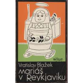 Mariáš v Reykjaviku (Sixty-Eight Publishers, exil)