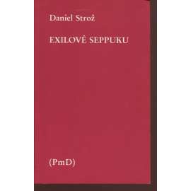 Exilové seppuku (PmD - Poezie mimo domov, exil)