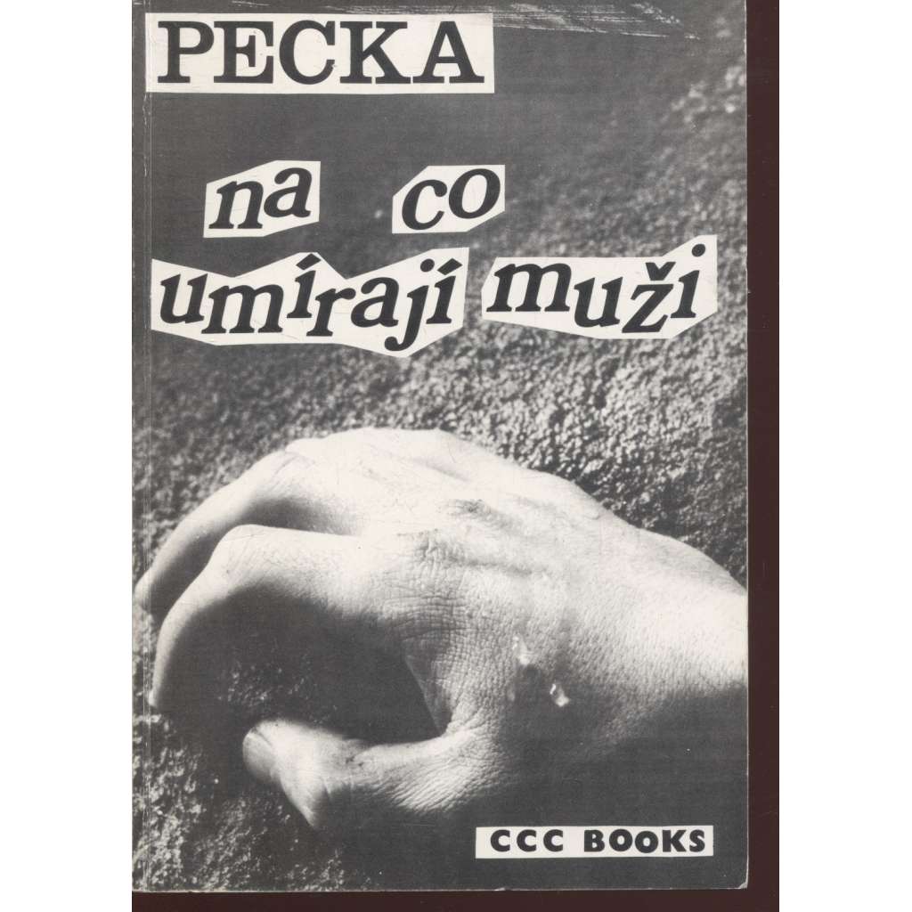 Na co umírají muži (CCC Books, exil)