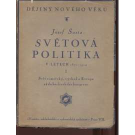 Světová politika v letech 1871-1914, I.-VI. (komplet 6 svazků)