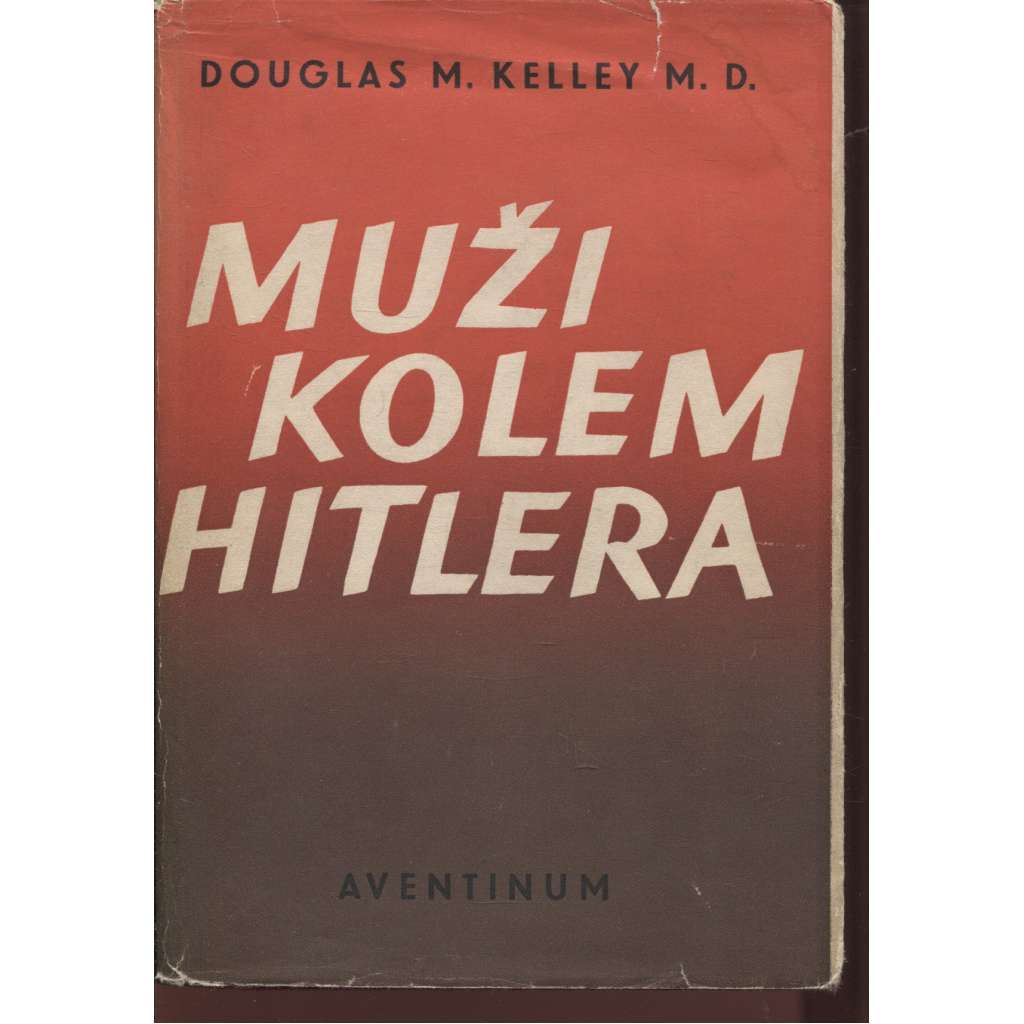 Muži kolem Hitlera (Hitler)