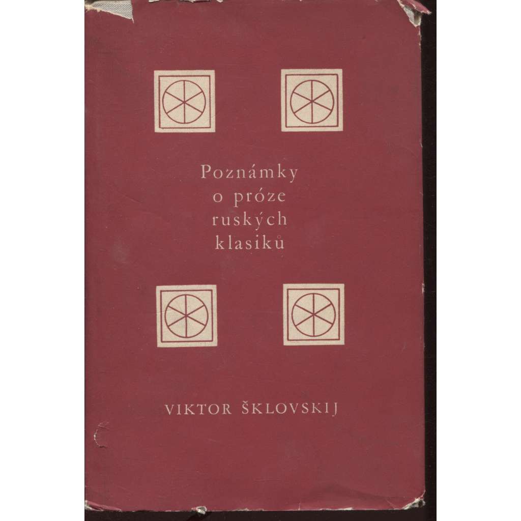Poznámky o próze ruských klasiků [O dílech Puškina, Gogola, Lermontova, Turgeněva, Gončarova, Tolstého a Čechova - Puškin, Lermontov, Gončarov, Turgeněv, Tolstoj, Čechov]