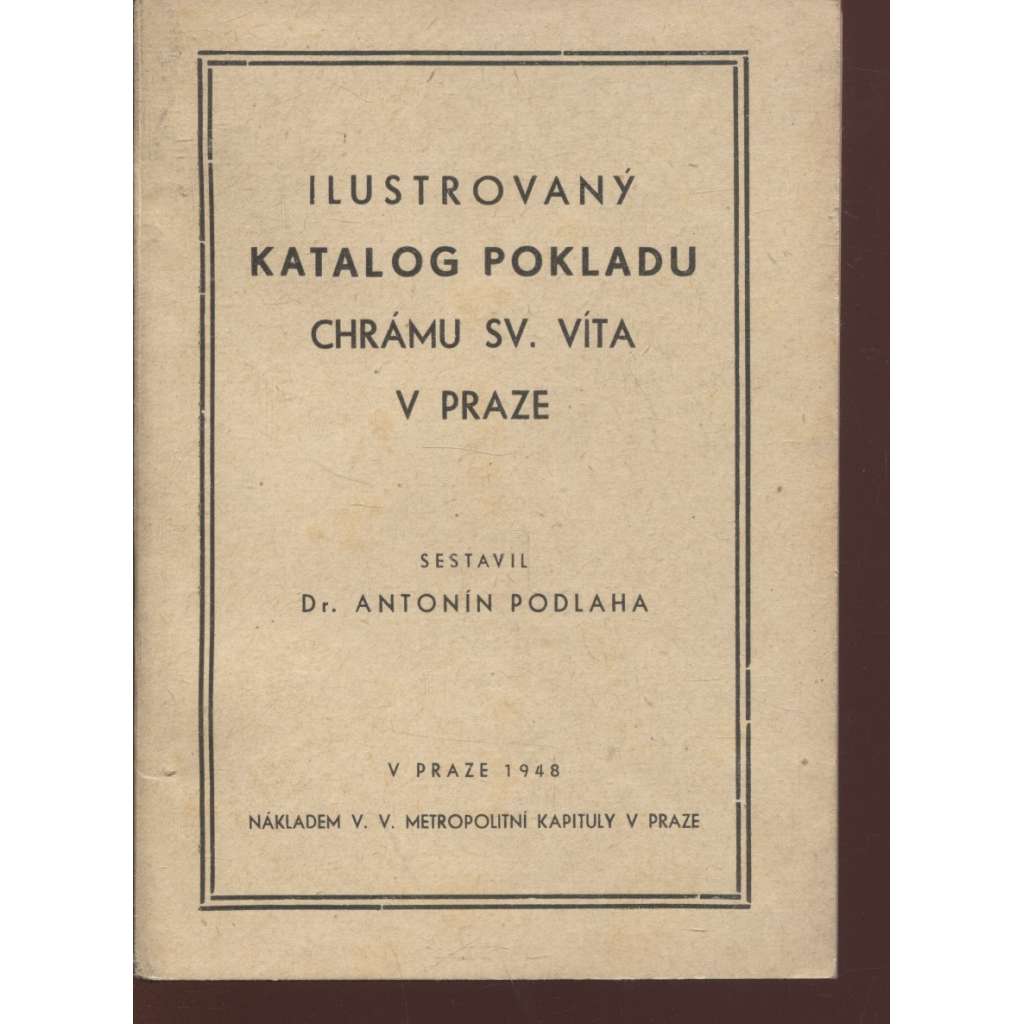 Ilustrovaný katalog pokladu chrámu sv. Víta v Praze (Praha)