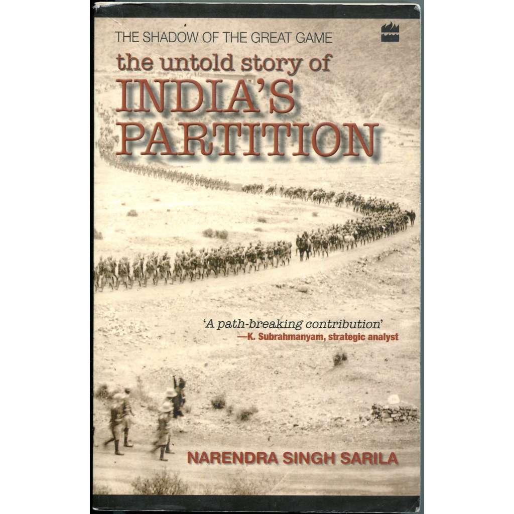 The Shadow of the Great Game: The Untold Story of India's Partition [Indie; historie; dějiny; rozdělení; Pákistán]