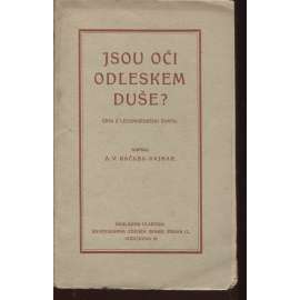 Jsou oči odleskem duše? Črta z legionářského života (legie)