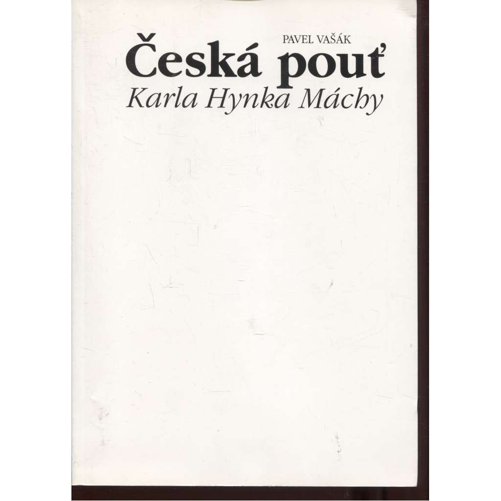 Česká pouť Karla Hynka Máchy (Karel Hynek Mácha)