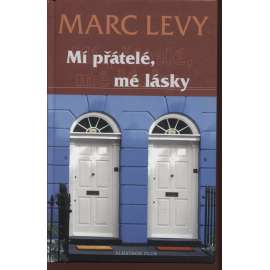 Mí přátelé, mé lásky