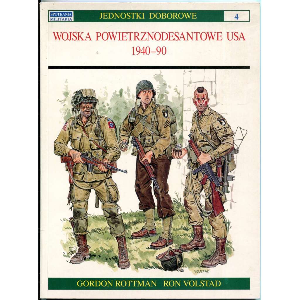 Wojska powietrznodesantowe USA 1940-90 [Jednostki doborowe; 4] [výsadkáři; výsadkové vojsko; americká armáda; USA]