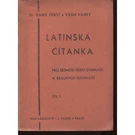 Latinská čítanka pro 7. třídu gymnasií a reálných gymnasií, díl I.