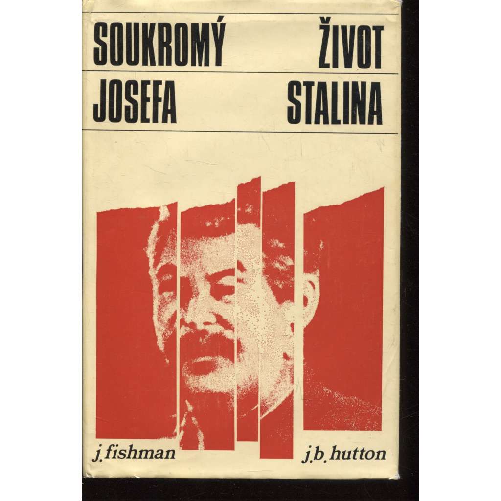 Soukromý život Josefa Stalina (exil, Stalin)