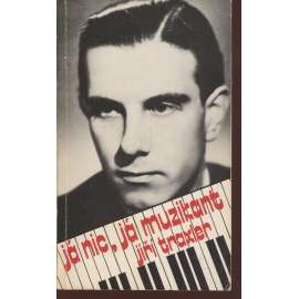 Já nic, já muzikant (Sixty-Eight Publishers, exil)