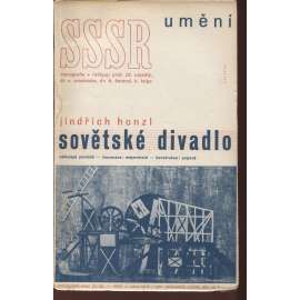 Sovětské divadlo (Monografie SSSR - Umění, Sovětský Svaz - Rusko) - avantgarda