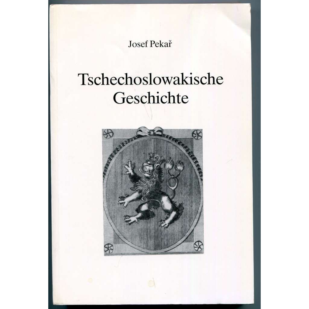 Tschechoslowakische Geschichte [Dějiny československé, Nj překlad]