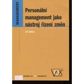 Personální management jako nástroj řízení změn