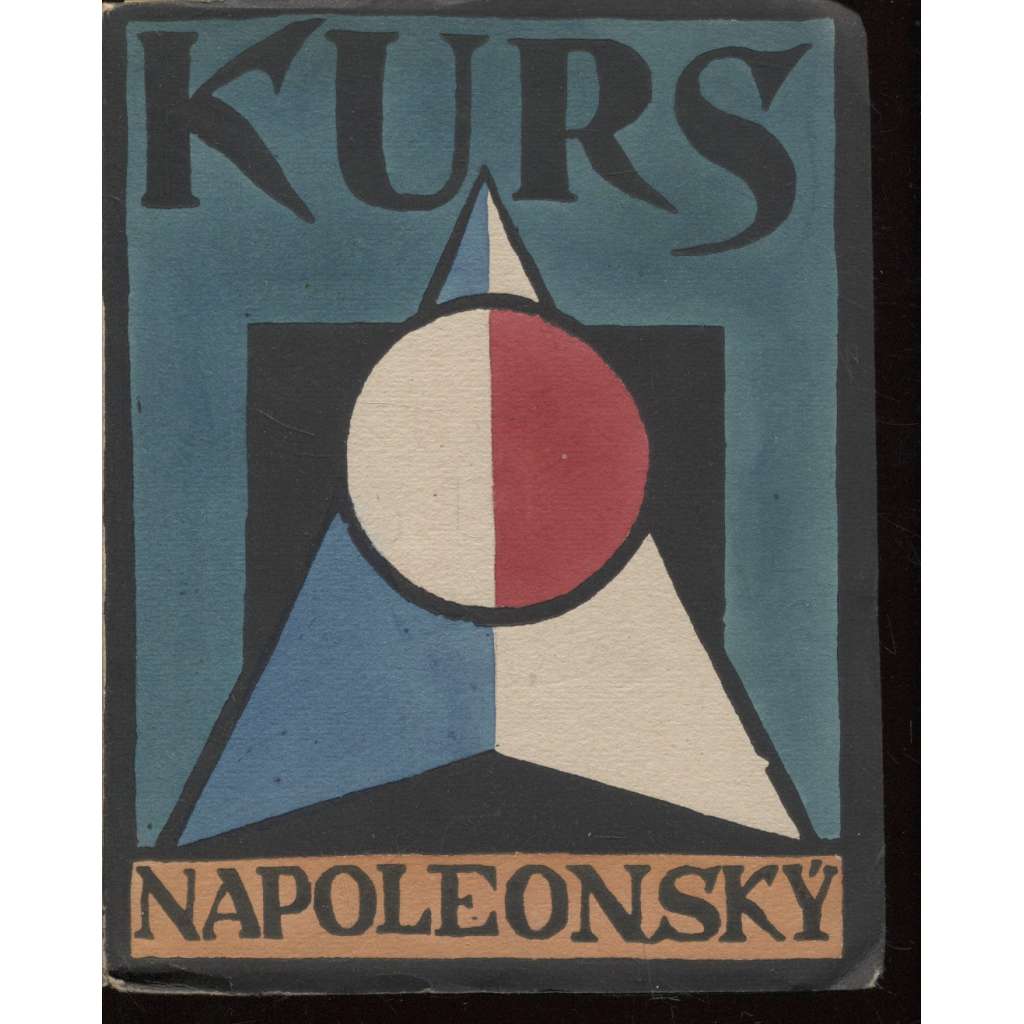 Kurs Napoleonský (Kurs 17 - Stará Říše)