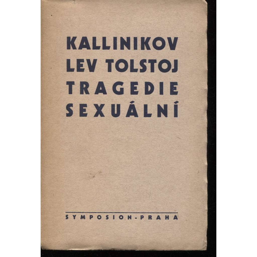 Lev Tolstoj: Tragedie sexuální (ed. Symposion)