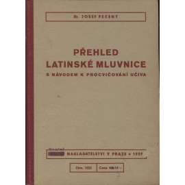 Přehled latinská mluvnice s návodem k procvičování učiva (latina)