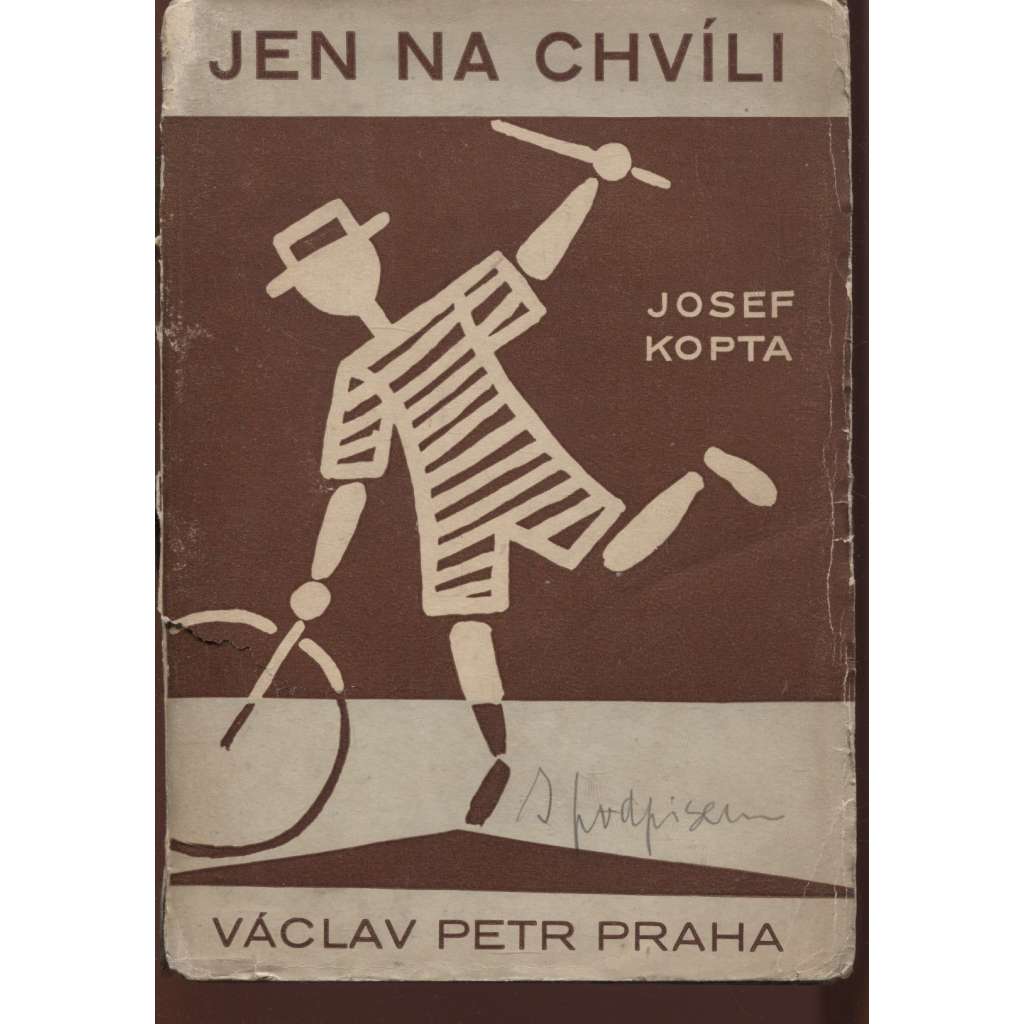 Jen na chvíli (obálka Fr. Janoušek, podpis Josef Kopta)