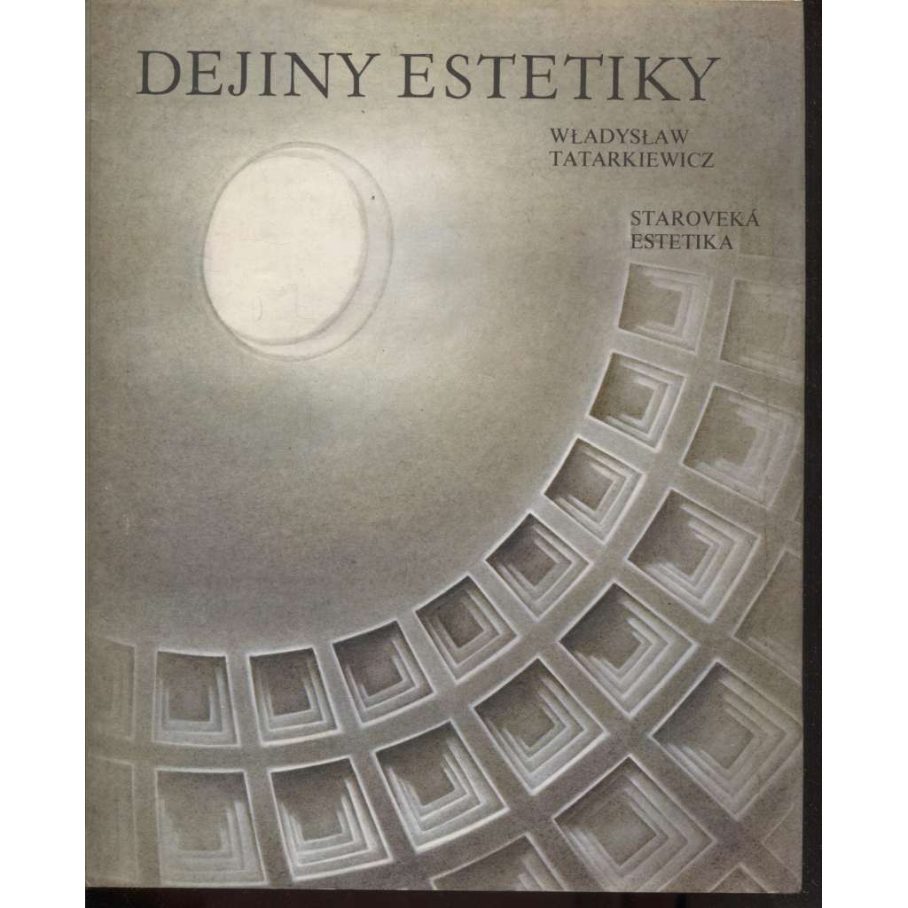 Dejiny estetiky I – Staroveká estetika (text slovensky)