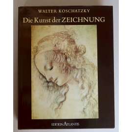 Die Kunst der Zeichnung. Technik, Geschichte, Meisterwerke [kresba, technika kresby, dějiny umění, mistrovská díla] HOL