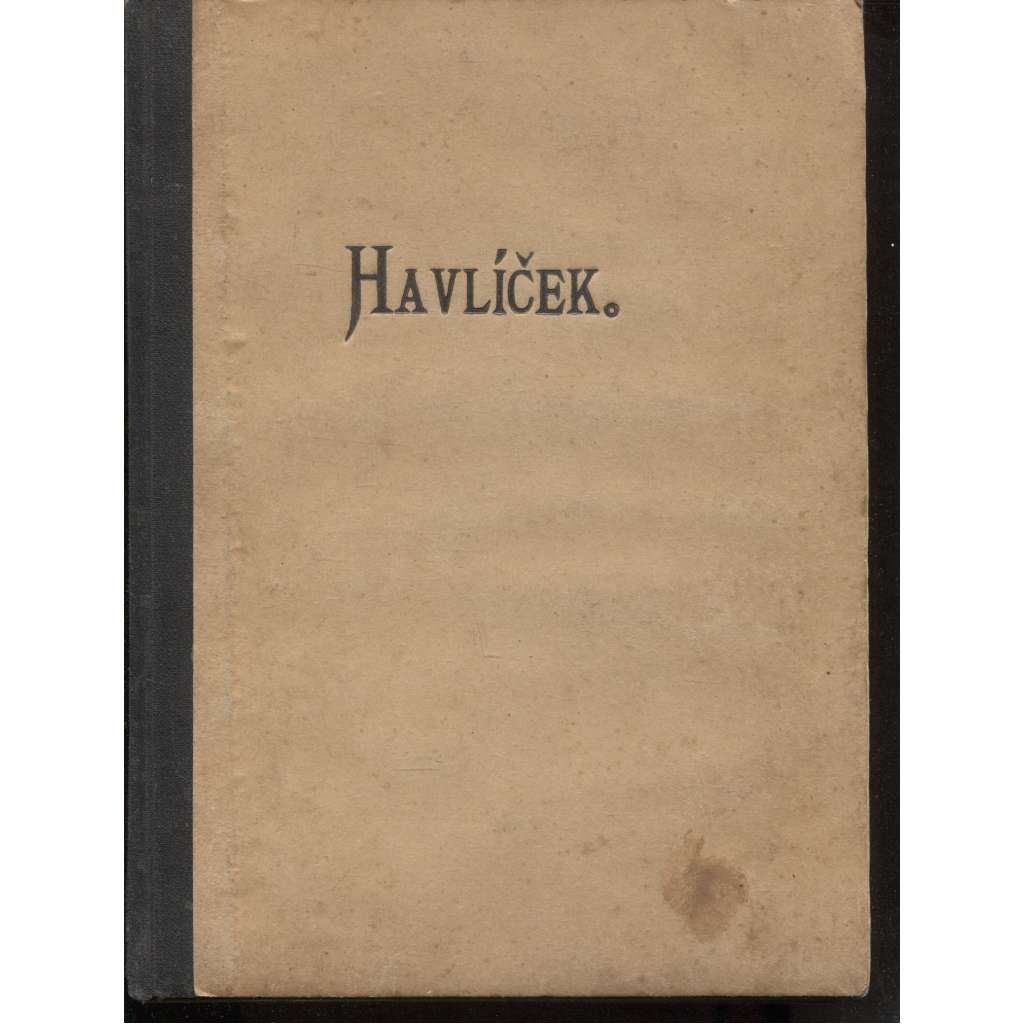 Havlíček: Časopis šířící pravdu v lidu, ročník V./1912-1913