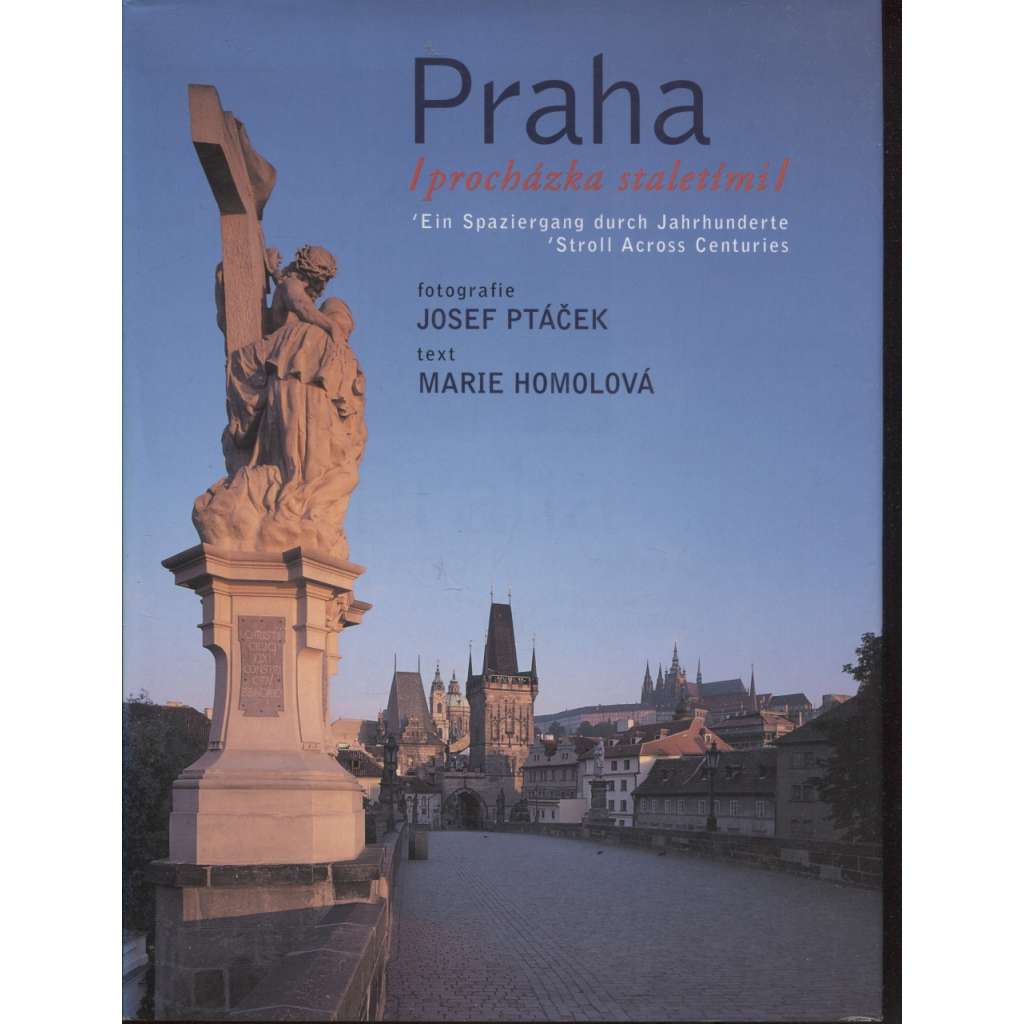 Praha /procházka staletími/