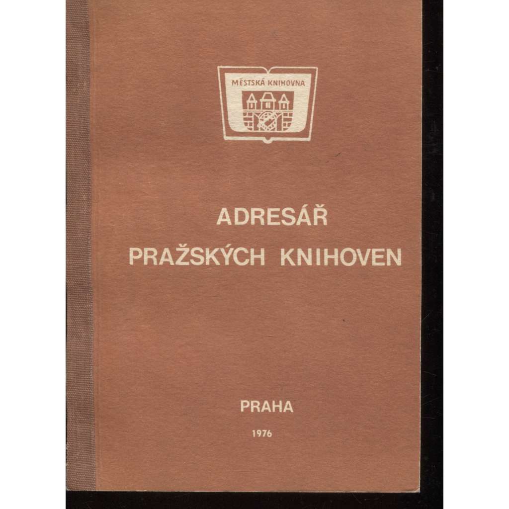 Adresář pražských knihoven (Praha, knihovny)