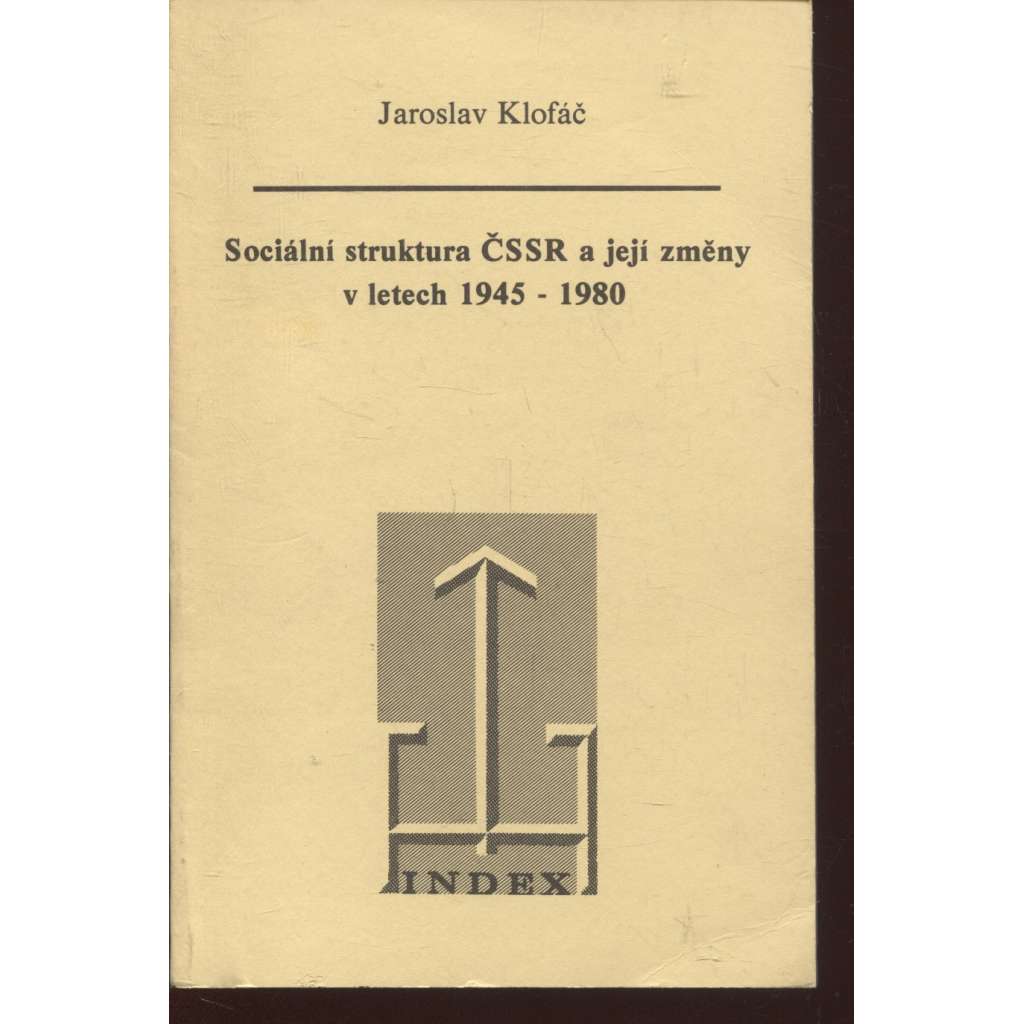 Sociální struktura ČSSR a její změny v letech 1945-1980 (Index, exil)