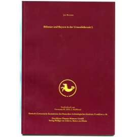 Böhmen und Bayern in der Urnenfelderzeit I. [= Sonderdruck aus Germania 83, 2005, 2. Halbband] [Čechy a Bavorsko v době kultury popelnicových polí; archeologie, doba bronzová]