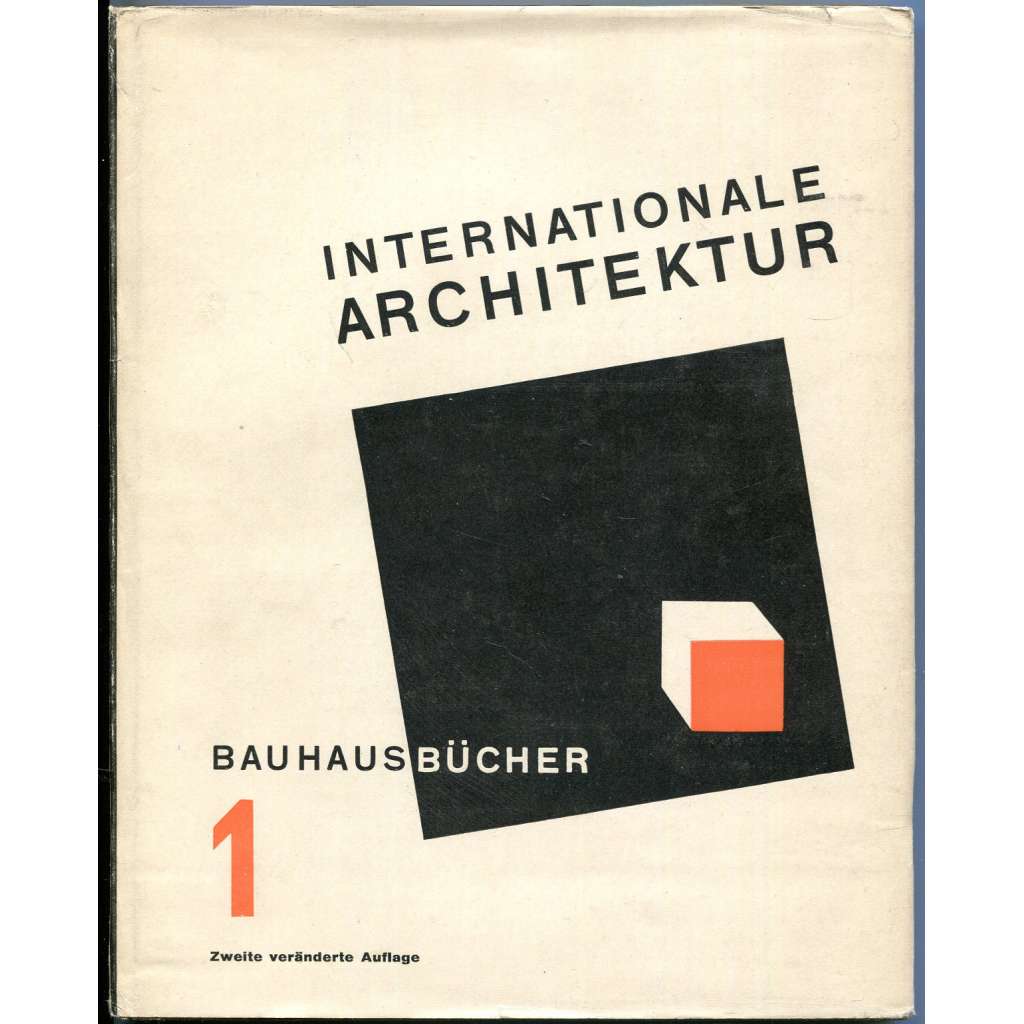 Internationale Architektur. Zweite veränderte Auflage [= Bauhausbücher; 1] [architektura; avantgarda; funkcionalismus]