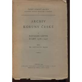 Archiv Koruny české 5. Katalog listin z let 1378-1437