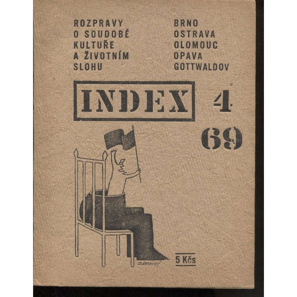 Index 4./1969. Rozpravy o soudobé kultuře a životním slohu