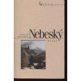 Básně - Václav Bolemír Nebeský (edice Česká knižnice)