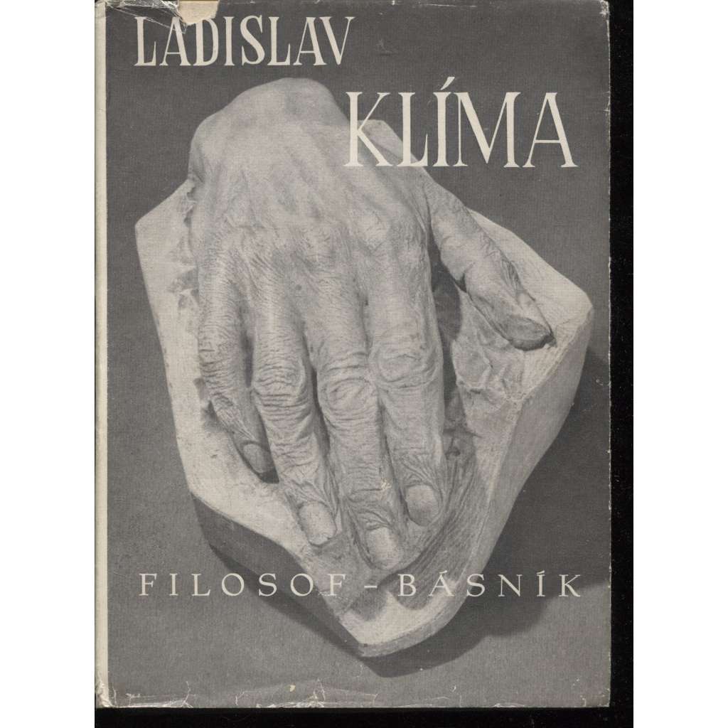 Ladislav Klíma: Filosof - básník