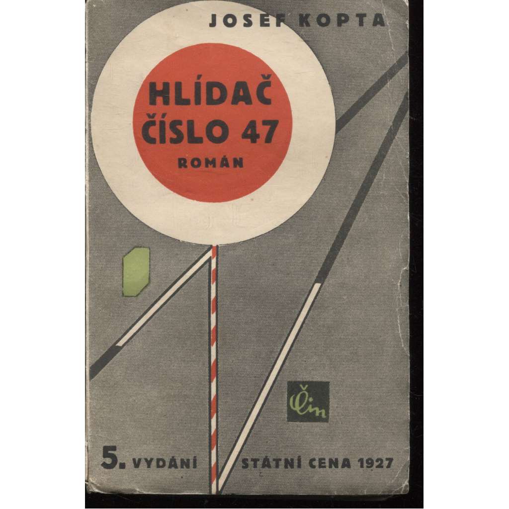 Hlídač číslo 47 (obálka Josef Čapek)