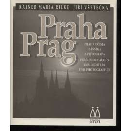 Praha / Prag (Rainer Maria Rilke)