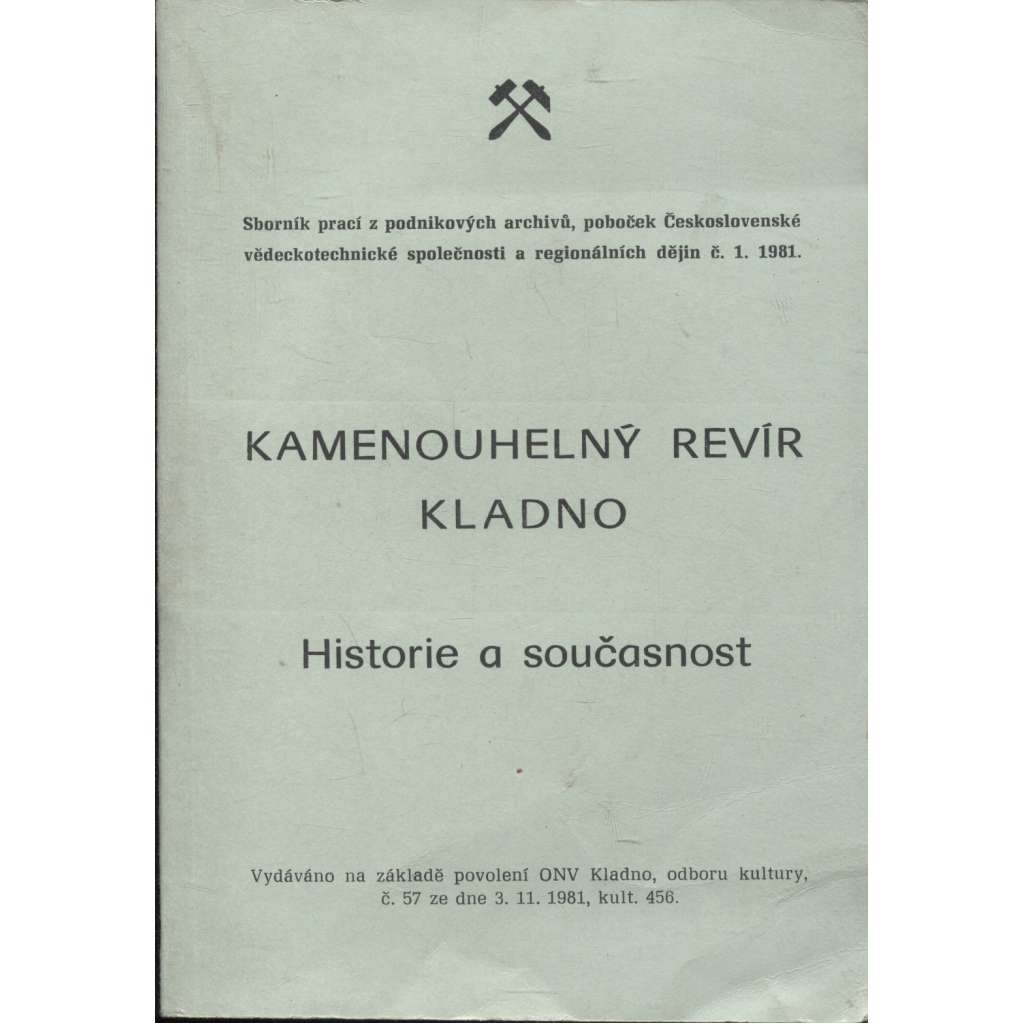 Kamenouhelný revír Kladno. Historie a současnost (hornictví)