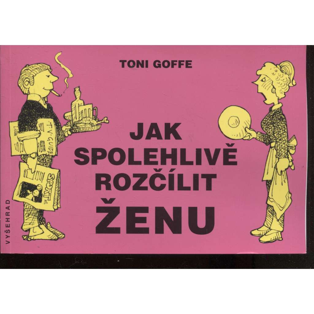 Jak spolehlivě rozčílit ženu (kreslené vtipy)