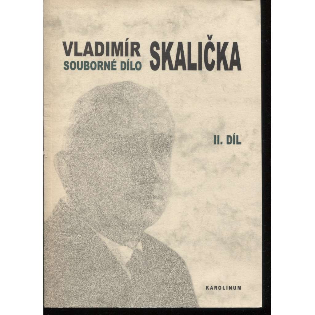 Vladimír Skalička. Souborné dílo Vladimíra Skaličky - 2. díl (1951-1963)