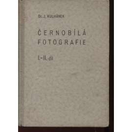 Černobílá fotografie I.-II. díl