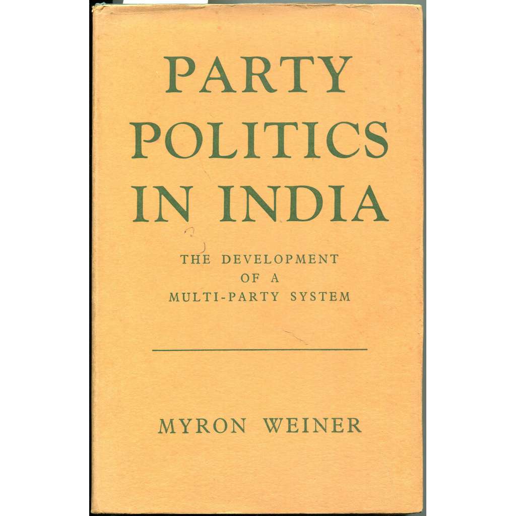 Party Politics in India, The Development of a Multi-Party System [Stranická politika v Indii, vývoj systému více stran; politika, Indie, Mahátma Gándhí]