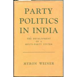 Party Politics in India, The Development of a Multi-Party System [Stranická politika v Indii, vývoj systému více stran; politika, Indie, mj. i. Mahatma Gandhi]