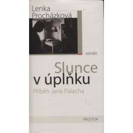 Slunce v úplňku (Jan Palach)